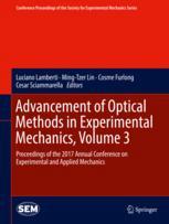 Advancement Of Optical Methods In Experimental Mechanics Volume 3 Proceedings Of The 2017 Annual Conference On Experimental And Applied Mechanics 1st Edition Luciano Lamberti