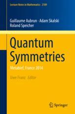 Quantum Symmetries Metabief France 2014 1st Edition Guillaume Aubrun
