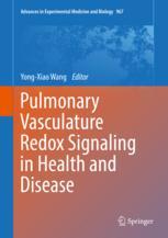 Pulmonary Vasculature Redox Signaling In Health And Disease 1st Edition Yongxiao Wang Eds