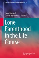 Lone Parenthood In The Life Course 1st Edition Laura Bernardi