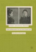 Conrads Sensational Heroines Gender And Representation In The Late Fiction Of Joseph Conrad 1st Edition Ellen Burton Harrington Auth
