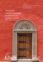 Orthodox Christian Renewal Movements In Eastern Europe 1st Edition Aleksandra Djuri Milovanovi