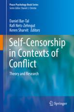 Selfcensorship In Contexts Of Conflict Theory And Research 1st Edition Daniel Bartal