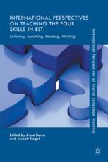International Perspectives On Teaching The Four Skills In Elt Listening Speaking Reading Writing 1st Edition Anne Burns