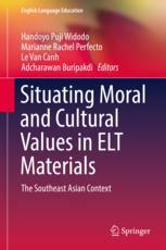 Situating Moral And Cultural Values In Elt Materials The Southeast Asian Context 1st Edition Handoyo Puji Widodo