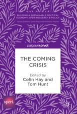 The Coming Crisis 1st Edition Colin Hay Tom Hunt Eds