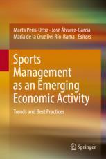 Sports Management As An Emerging Economic Activity Trends And Best Practices 1st Edition Marta Perisortiz