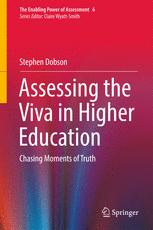 Assessing The Viva In Higher Education Chasing Moments Of Truth 1st Edition Stephen Dobson Auth