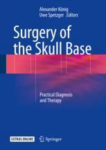 Surgery Of The Skull Base Practical Diagnosis And Therapy 1st Edition Alexander Knig