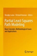Partial Least Squares Path Modeling Basic Concepts Methodological Issues And Applications 1st Edition Hengky Latan