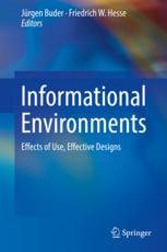 Informational Environments Effects Of Use Effective Designs 1st Edition Jürgen Buder