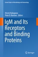 Igm And Its Receptors And Binding Proteins 1st Edition Hiromi Kubagawa