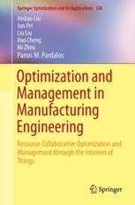 Optimization And Management In Manufacturing Engineering Resource Collaborative Optimization And Management Through The Internet Of Things 1st Edition Xinbao Liu Et Al