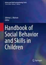 Handbook Of Social Behavior And Skills In Children 1st Edition Johnny L Matson Eds
