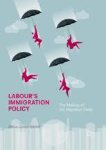 Labours Immigration Policy The Making Of The Migration State 1st Edition Erica Consterdine Auth