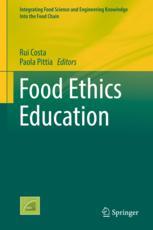 Food Ethics Education 1st Edition Rui Costa Paola Pittia Eds
