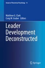 Leader Development Deconstructed 1st Edition Matthew G Clark