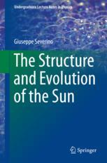 The Structure And Evolution Of The Sun 1st Edition Giuseppe Severino Auth