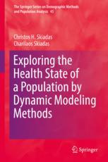 Exploring The Health State Of A Population By Dynamic Modeling Methods 1st Edition Christos H Skiadas