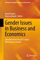 Gender Issues In Business And Economics Selections From The 2017 Ipazia Workshop On Gender 1st Edition Paola Paoloni