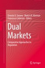 Dual Markets Comparative Approaches To Regulation 1st Edition Ernesto U Savona
