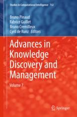 Advances In Knowledge Discovery And Management Volume 7 1st Edition Bruno Pinaud