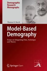 Modelbased Demography Essays On Integrating Data Technique And Theory 1st Edition Thomas K Burch Auth