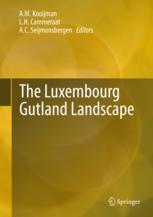 The Luxembourg Gutland Landscape 1st Edition A M Kooijman Lh Cammeraat