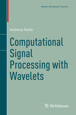 Computational Signal Processing With Wavelets 1st Edition Anthony Teolis Auth