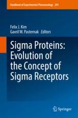 Sigma Proteins Evolution Of The Concept Of Sigma Receptors 1st Edition Felix J Kim