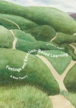 Feelings And Emotionbased Learning A New Theory 1st Edition Jennifer A Hawkins Auth