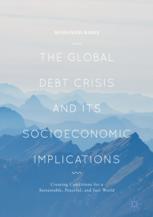 The Global Debt Crisis And Its Socioeconomic Implications Creating Conditions For A Sustainable Peaceful And Just World 1st Edition Mohamed Rabie Auth