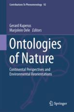 Ontologies Of Nature Continental Perspectives And Environmental Reorientations 1st Edition Gerard Kuperus