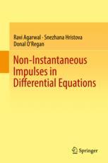 Noninstantaneous Impulses In Differential Equations 1st Edition Ravi Agarwal