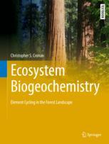Ecosystem Biogeochemistry Element Cycling In The Forest Landscape 1st Edition Christopher S Cronan Auth
