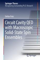 Circuit Cavity Qed With Macroscopic Solidstate Spin Ensembles 1st Edition Stefan Putz Auth