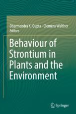 Behaviour Of Strontium In Plants And The Environment 1st Edition Dharmendra K Gupta