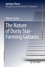 The Nature Of Dusty Starforming Galaxies 1st Edition William Cowley Auth