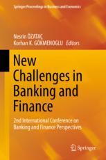 New Challenges In Banking And Finance 2nd International Conference On Banking And Finance Perspectives 1st Edition Nesrin Zata