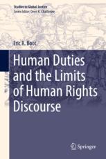 Human Duties And The Limits Of Human Rights Discourse 1st Edition Eric R Boot Auth