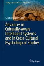 Advances In Culturallyaware Intelligent Systems And In Crosscultural Psychological Studies 1st Edition Colette Faucher Eds