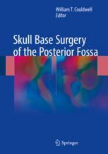 Skull Base Surgery Of The Posterior Fossa 1st Edition William T Couldwell Eds