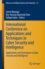 International Conference On Applications And Techniques In Cyber Security And Intelligence Applications And Techniques In Cyber Security And Intelligence 1st Edition Jemal Abawajy