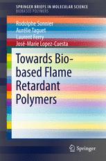 Towards Biobased Flame Retardant Polymers 1st Edition Rodolphe Sonnier