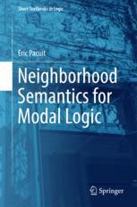 Neighborhood Semantics For Modal Logic 1st Edition Eric Pacuit Auth