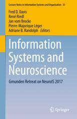 Information Systems And Neuroscience Gmunden Retreat On Neurois 2017 1st Edition Fred D Davis Et Al Eds