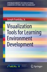 Visualization Tools For Learning Environment Development 1st Edition Joseph Frantiska
