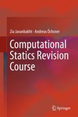 Computational Statics Revision Course 1st Edition Zia Javanbakht