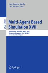 Multiagent Based Simulation Xvii International Workshop Mabs 2016 Singapore Singapore May 10 2016 Revised Selected Papers 1st Edition Luis Gustavo Nardin