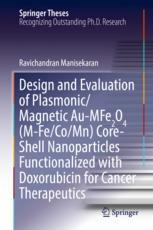 Design And Evaluation Of Plasmonicmagnetic Aumfe2o4 Mfecomn Coreshell Nanoparticles Functionalized With Doxorubicin For Cancer Therapeutics 1st Edition Ravichandran Manisekaran Auth